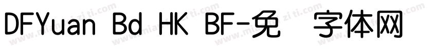 DFYuan Bd HK BF字体转换